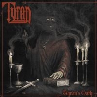 Tyran - Tyran's Oath in the group CD / Hårdrock at Bengans Skivbutik AB (5575870)