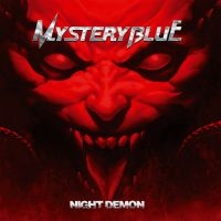 Mystery Blue - Night Demon (Digipack) in the group CD / Hårdrock at Bengans Skivbutik AB (5575871)
