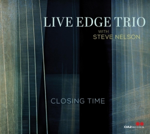 Live Edge Trio - Closing Time in the group OTHER / Övrigt /  at Bengans Skivbutik AB (5576055)