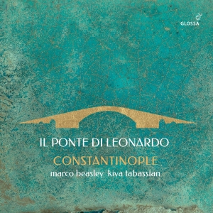 Constantinople - Il Ponte Di Leonardo in the group CD / Klassiskt at Bengans Skivbutik AB (5576079)