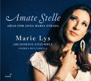 Marie Lys - Amate Stelle - Arias For Anna Maria in the group CD / Klassiskt at Bengans Skivbutik AB (5576080)