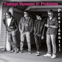 Tumppi Varonen & Problems - Presidentti in the group CD / Pop-Rock at Bengans Skivbutik AB (5576138)