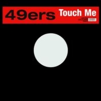 49Ers - Touch Me in the group VINYL / Upcoming releases / Elektroniskt at Bengans Skivbutik AB (5576307)