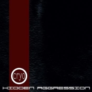 Cryo - Hidden Aggression in the group CD / Pop at Bengans Skivbutik AB (557670)