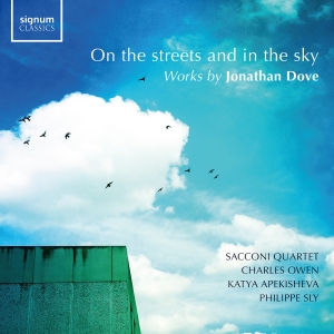 Jonathan Dove - On The Streets & In The Sky in the group CD / New releases at Bengans Skivbutik AB (5576735)