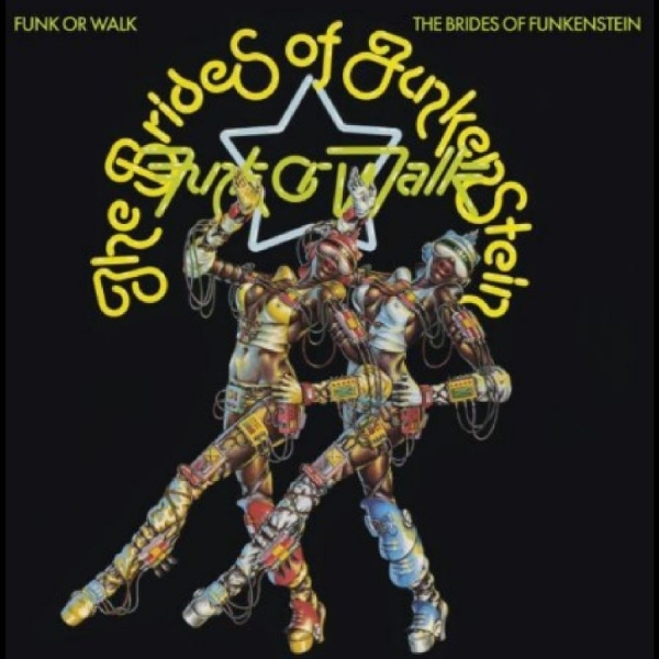 Brides Of Funkenstein - Funk Or Walk in the group CD / Pop-Rock at Bengans Skivbutik AB (5576881)