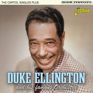 Duke Ellington And His Famous Orchestra - The Capitol Singles Plus in the group CD / Jazz at Bengans Skivbutik AB (5576903)