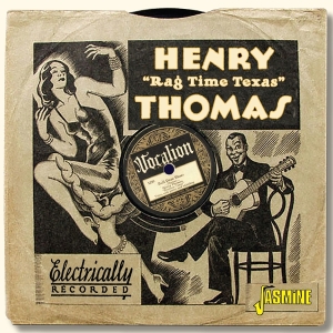 Henry Thomas - Bull Doze Blues in the group CD / Blues at Bengans Skivbutik AB (5576905)