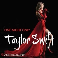 Taylor Swift - One Night Only in the group CD / Pop-Rock at Bengans Skivbutik AB (5576926)
