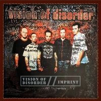 Vision Of Disorder - Vision Of Disorder / Imprint (2 Cd in the group CD / Hårdrock at Bengans Skivbutik AB (5576953)