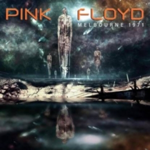Pink Floyd - Melbourne 1971 in the group CD / Pop-Rock at Bengans Skivbutik AB (5576961)