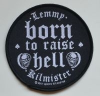 Lemmy - Patch Born To Raise Hell (9,4 X 9,4 in the group MERCHANDISE / Patch / Heavy Metal at Bengans Skivbutik AB (5577305)