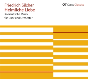 Silcher - Heimliche Liebe - Romantic Music Fo in the group CD / Klassiskt at Bengans Skivbutik AB (5577555)