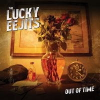 The Lucky Eejits - Out Of Time in the group VINYL / Pop-Rock at Bengans Skivbutik AB (5577706)