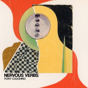 Nervous Verbs - Pony Coughing in the group VINYL / Pop-Rock at Bengans Skivbutik AB (5577715)