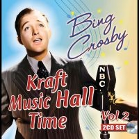 Bing Crosby - Kraft Music Hall Time: Volume 2 in the group CD / Pop-Rock at Bengans Skivbutik AB (5577730)
