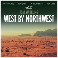 Tom Wakeling - West By Northwest in the group CD / Jazz at Bengans Skivbutik AB (5577733)