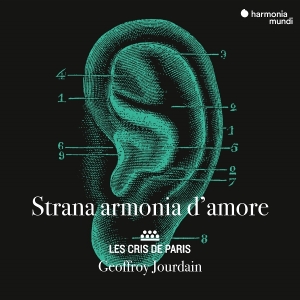Les Cris De Paris & Geoffroy Jourdain - Strana Armonia D'amore (Vicentino, Verunelli, U.A.) in the group OTHER / Övrigt /  at Bengans Skivbutik AB (5577821)