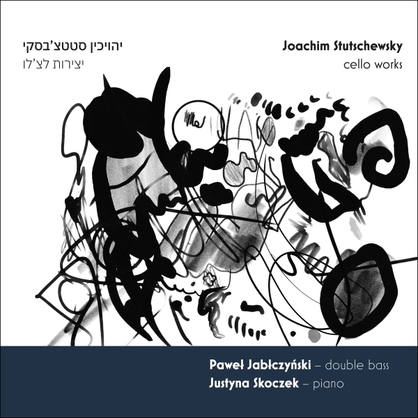 Pawel Jablczynski Justyna Skoczek - Stutschewsky - Cello Works in the group CD / Bestsellers at Bengans Skivbutik AB (5577835)