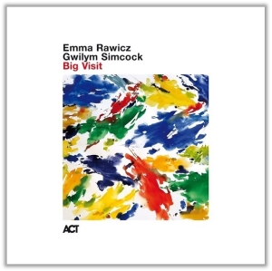 Rawicz Emma Simcock Gwilym - Big Visit in the group CD / Jazz at Bengans Skivbutik AB (5577894)