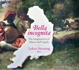Marco Dall´Aquila - Bella Incognita - Works For Lute in the group CD / Klassiskt at Bengans Skivbutik AB (5577932)