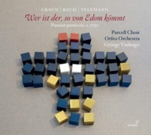 Purcell Choir Orfeo Orchestra Gyö - Wer Ist Der, So Von Edom Kömmt - Pa in the group CD / Klassiskt at Bengans Skivbutik AB (5577950)