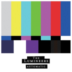 The Lumineers - Automatic (Black Vinyl) in the group Minishops / The Lumineers at Bengans Skivbutik AB (5578012)