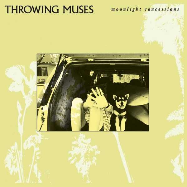 Throwing Muses - Moonlight Concessions in the group CD / Bestsellers at Bengans Skivbutik AB (5578112)