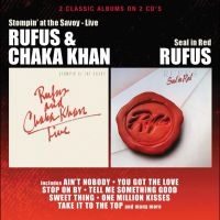 Rufus/Chaka Khan - Stompin' At The Savoy/Seal In Red in the group CD / Pop-Rock at Bengans Skivbutik AB (5578159)