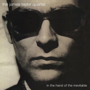 James Taylor Quartet The - In The Hand Of The Inevitable in the group CD / Jazz at Bengans Skivbutik AB (5578295)