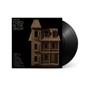 Jason Isbell - Foxes In The Snow (Black Vinyl) in the group OUR PICKS / Bengans Staff Picks / Best so far in 2025 - MK at Bengans Skivbutik AB (5578474)
