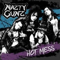 Nazty Guns - Hot Mess in the group CD / Hårdrock at Bengans Skivbutik AB (5578526)