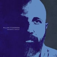 Fitzsimmons William - Incidental Contact in the group VINYL / Pop-Rock at Bengans Skivbutik AB (5578570)