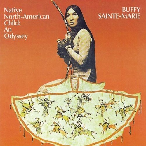 Buffy Sainte-Marie - Native North-American Child: An Ody in the group CD / Pop at Bengans Skivbutik AB (557864)