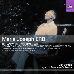 Marie Joseph Erb - Organ Works, Vol. 2 in the group CD / New releases at Bengans Skivbutik AB (5578654)