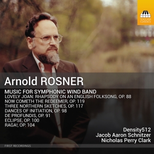Arnold Rosner - Music For Symphonic Wind Band in the group CD / New releases at Bengans Skivbutik AB (5578657)