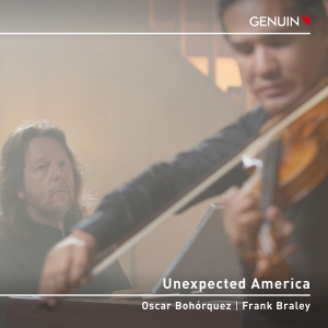 Oscar Bohorquez Frank Braley - Unexpected America in the group CD / New releases at Bengans Skivbutik AB (5578684)