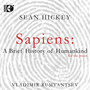Sean Hickey - Sapiens - A Brief History Of Humank in the group CD / New releases at Bengans Skivbutik AB (5578700)