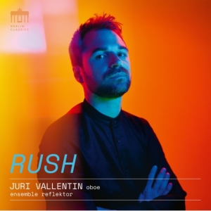 Juri Vallentin Ensemble Reflektor - Rush in the group CD / Klassiskt at Bengans Skivbutik AB (5578708)