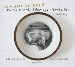 Cipriano De Rore - Portrait Of The Artist As A Starved in the group CD / Klassiskt at Bengans Skivbutik AB (5578716)
