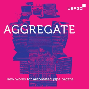 Various Artists - Aggregate - New Works For Automated in the group CD / New releases at Bengans Skivbutik AB (5578730)