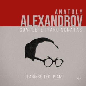 Anatoly Alexandrov - Complete Piano Sonatas in the group CD / New releases at Bengans Skivbutik AB (5578741)