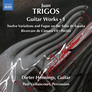 Juan Trigos - Guitar Works, Vol. 1 in the group CD / New releases at Bengans Skivbutik AB (5578754)