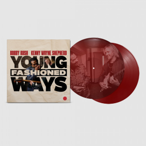 Bobby Rush And Kenny Wayne Shepherd - Young Fashioned Ways (Color Vinyl) in the group VINYL / Blues at Bengans Skivbutik AB (5578815)