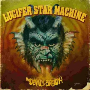 Lucifer Star Machine - The Devils Breath Lp (Limited Red V in the group VINYL / Hårdrock at Bengans Skivbutik AB (5578924)