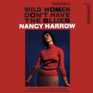 Harrow Nancy - Wild Women Don't Have The Blues in the group VINYL / Jazz at Bengans Skivbutik AB (5579093)