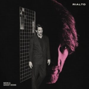 Rialto - Neon & Ghosts Signs in the group CD / Pop-Rock at Bengans Skivbutik AB (5579099)