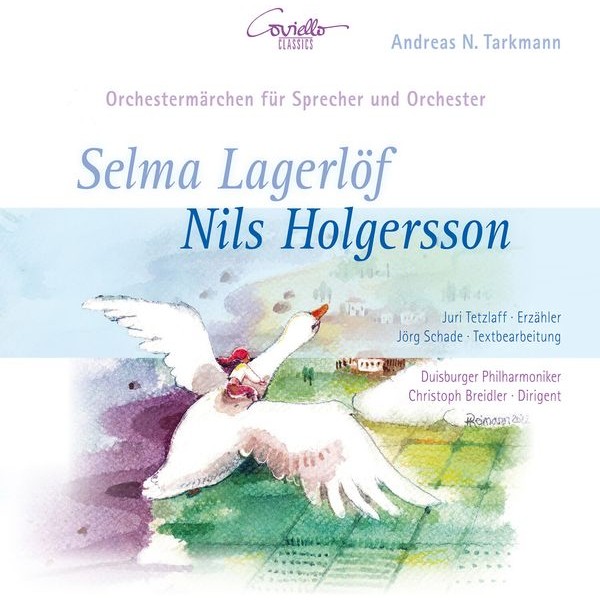 Andreas N. Tarkmann - Selma Lagerlöf: Nils Holgersson in the group CD / Klassiskt at Bengans Skivbutik AB (5579545)