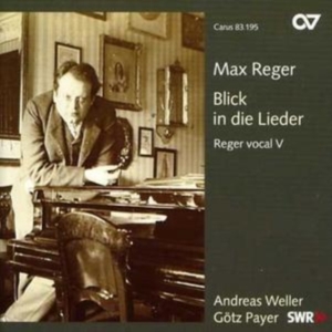 Reger - Lieder With Piano - Reger Vol. 5 in the group CD / Klassiskt at Bengans Skivbutik AB (5579620)