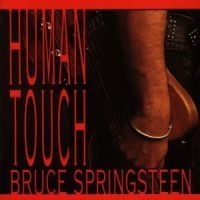 Springsteen Bruce - Human Touch i gruppen CD / Pop-Rock hos Bengans Skivbutik AB (557974)
